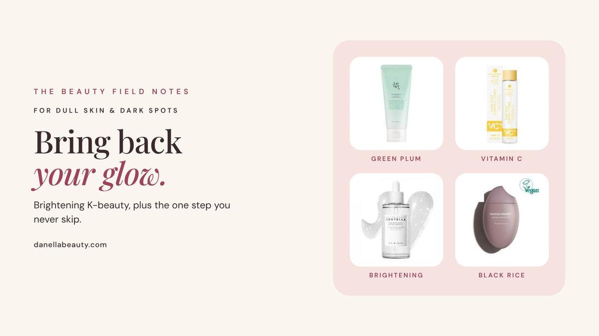 How to Brighten Dull Skin and Dark Spots with K-Beauty