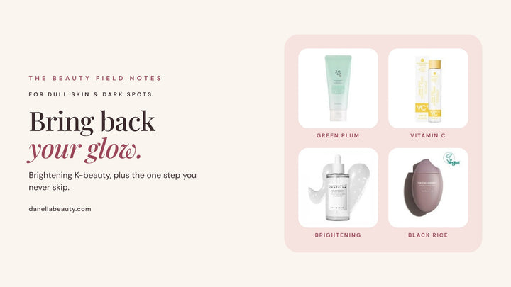 How to Brighten Dull Skin and Dark Spots with K-Beauty