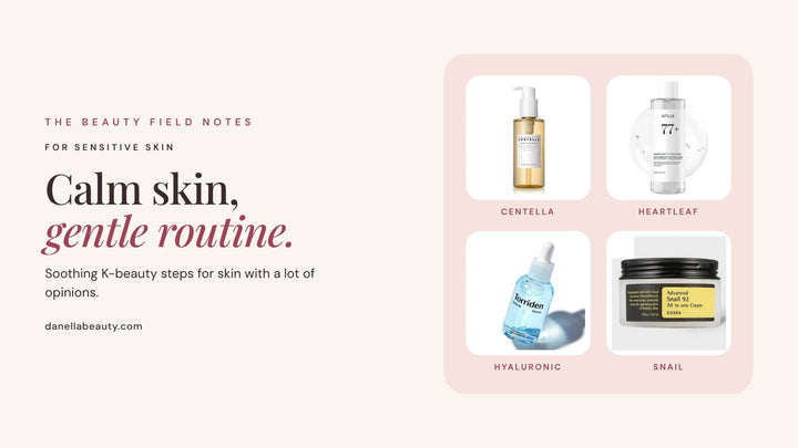 A Gentle K-Beauty Routine for Sensitive Skin